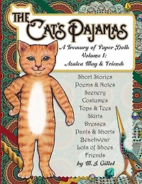 The Cat's Pajamas: A Treasury of Paper Dolls: Volume 1: Azalea May and Friends