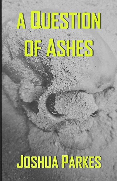 A Question of Ashes