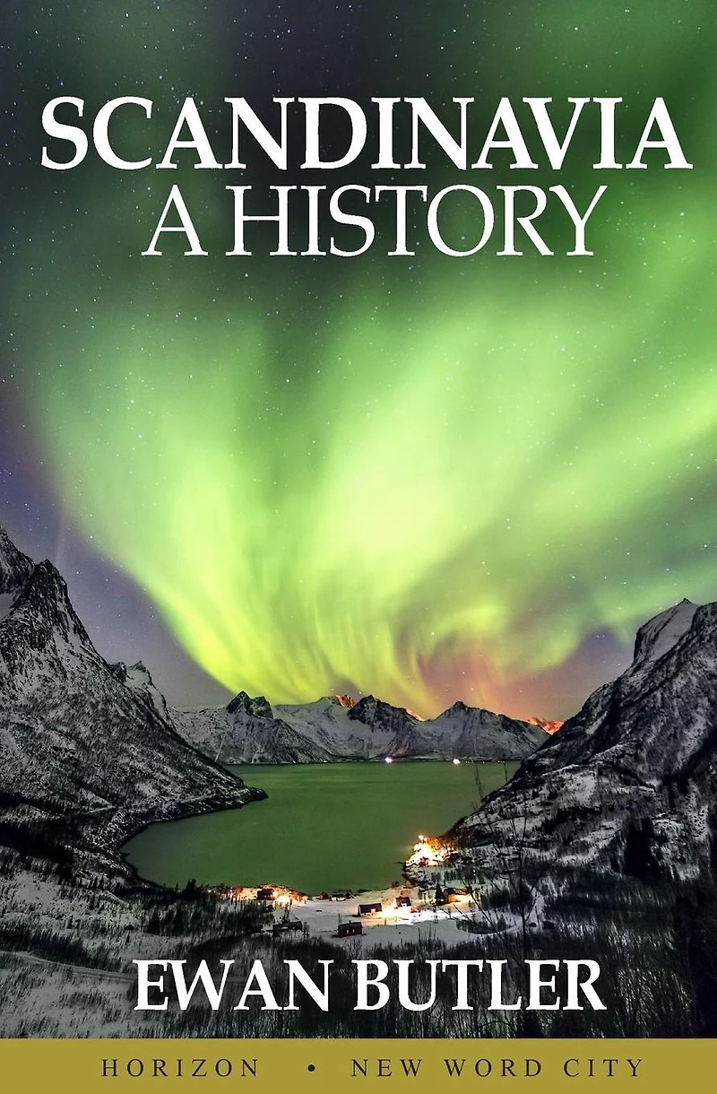 Scandinavia: A History