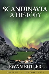 Scandinavia: A History