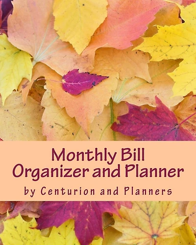 Monthly Bill Organizer and Planner: Budget Planning, Financial Planning Journal: Bill Tracker, Expense Tracker, Home Budget book ? Extra Large