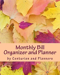 Monthly Bill Organizer and Planner: Budget Planning, Financial Planning Journal: Bill Tracker, Expense Tracker, Home Budget book ? Extra Large