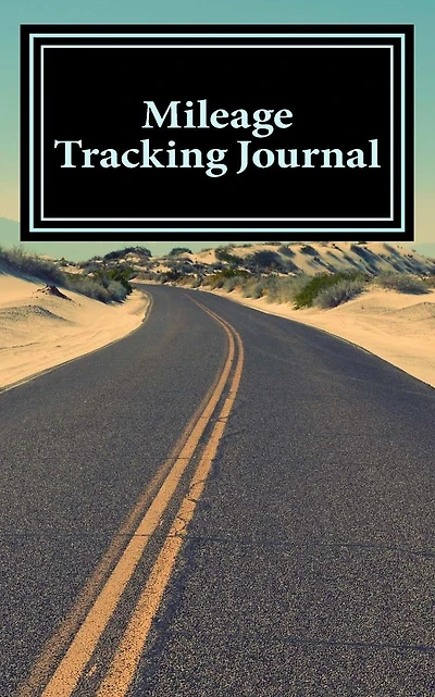 Mileage Tracking Journal: A 5 x 8 Unlined Notebook