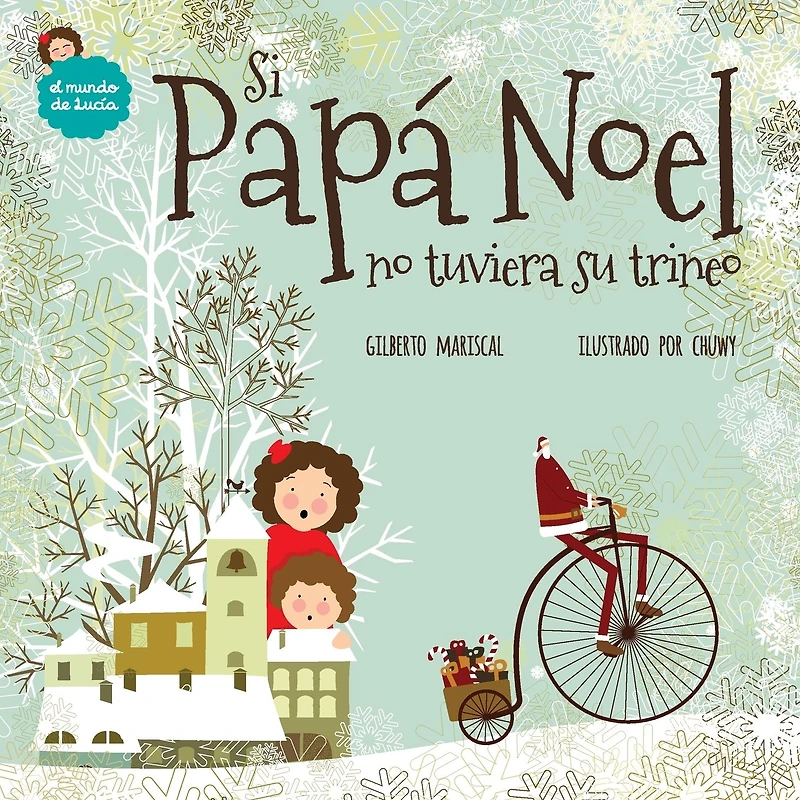 Si Pap� Noel no tuviera su trineo