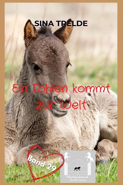Ein Fohlen kommt zur Welt