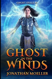 Ghost the Winds (Ghost Exile #9)