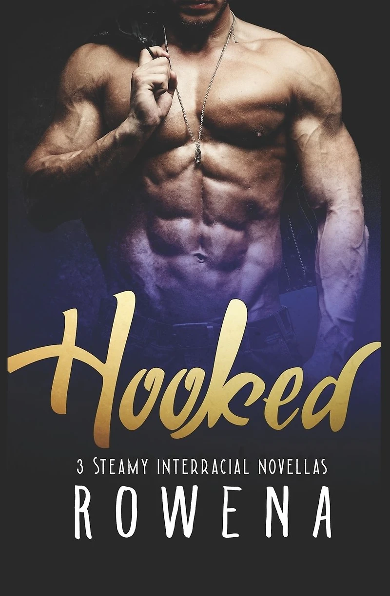 Hooked: 3 Steamy Interracial Novellas
