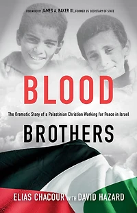 Blood Brothers: The Dramatic Story of a Palestinian Christian Working for Peace Israel