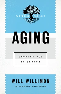 Aging: Growing Old Church