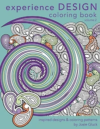 Experience Design Coloring Book: Inspired Designs and Coloring Patterns