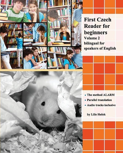 First Czech Reader for beginners, Volume 2: bilingual for speakers of English