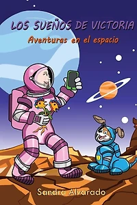 Los suenos de Victoria: Aventuras en el espacio