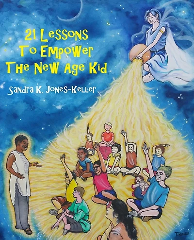 21 Lessons To Empower The New Age Kid