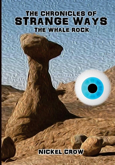 The Chronicles of Strange Ways: The Whale Rock