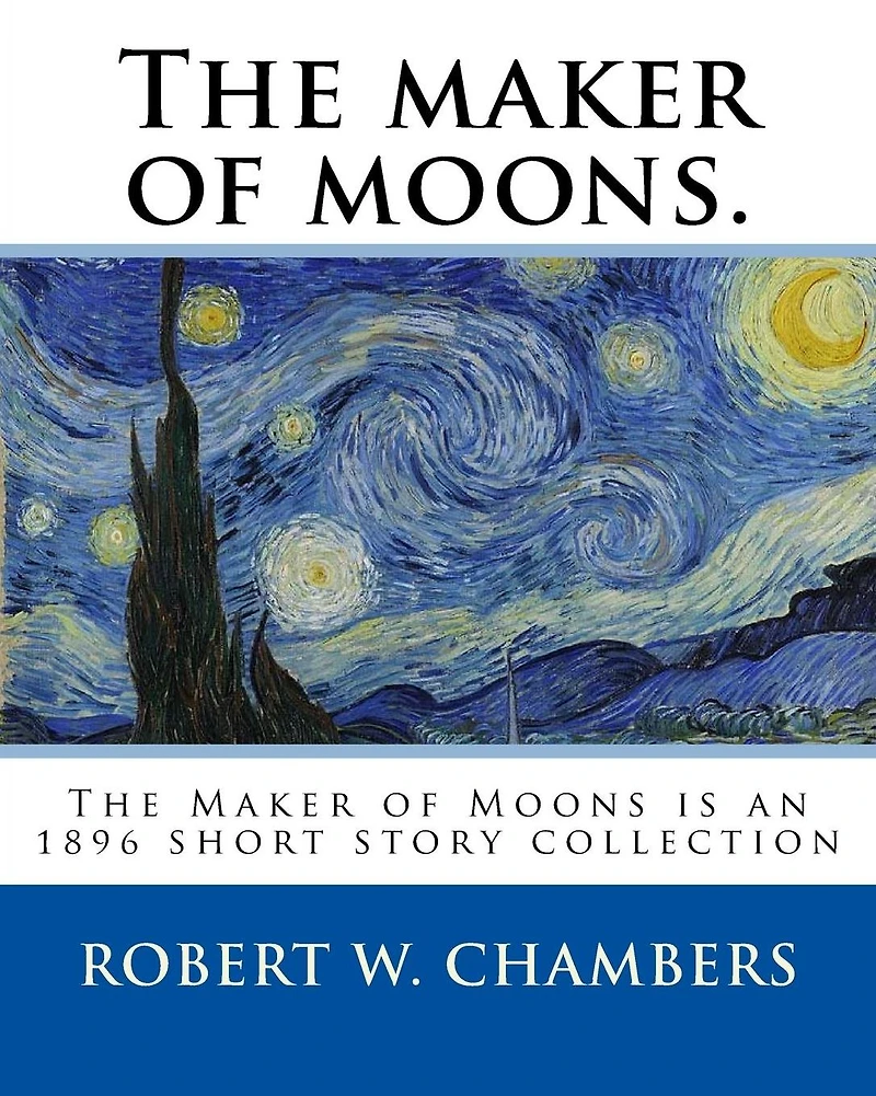 The Maker of Moons
