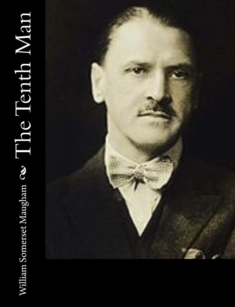 The Tenth Man (Classic Reprint)