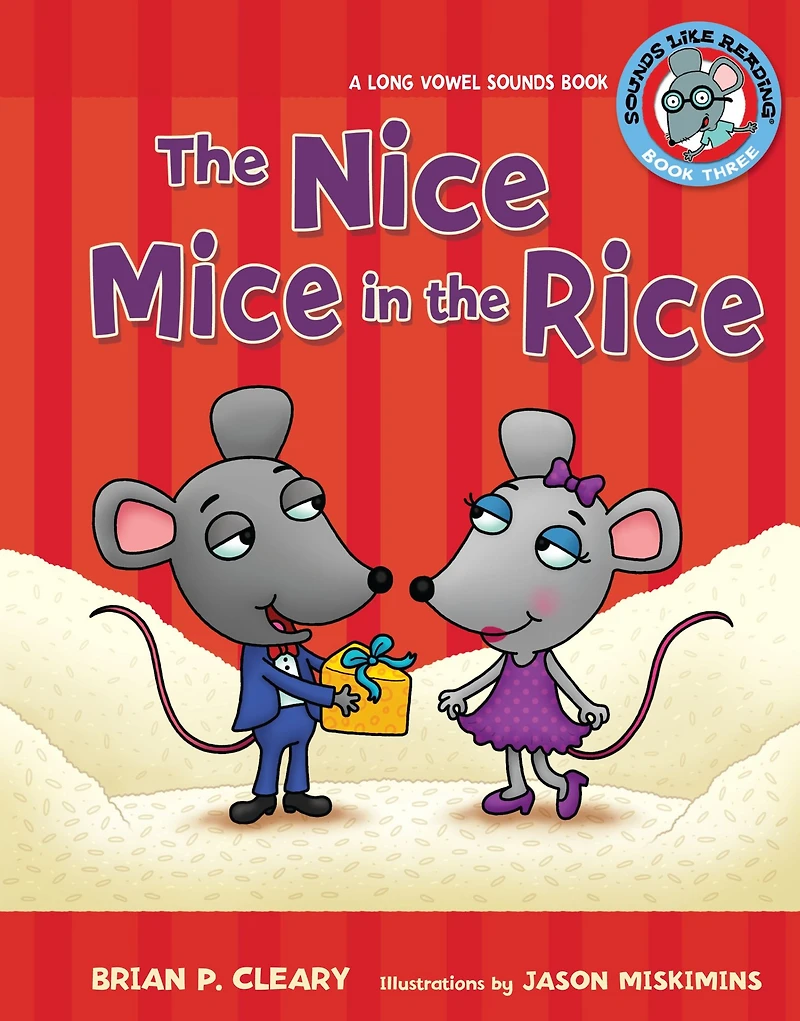 the Nice Mice Rice: A Long Vowel Sounds Book