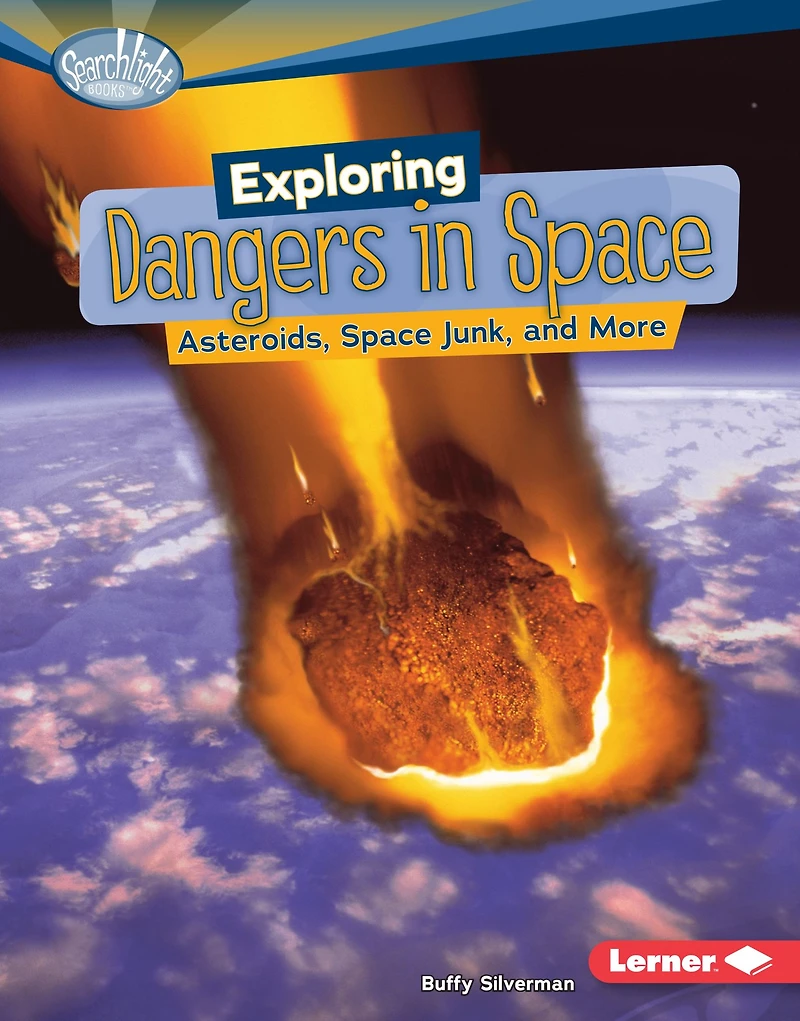 Exploring Dangers Space: Asteroids, Space Junk, and More