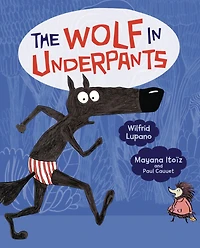 The Wolf Underpants (Wolf Series #1)