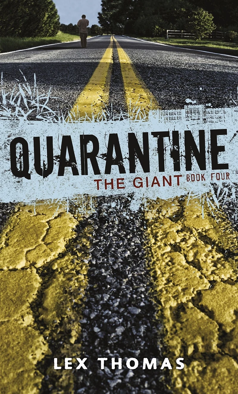 The Giant (Quarantine Series #4)
