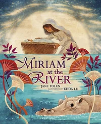 Miriam at the River