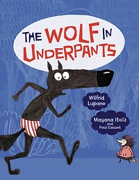 The Wolf Underpants (Wolf Series #1)