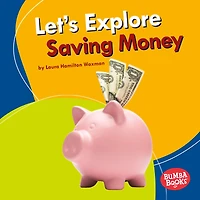 Let's Explore Saving Money