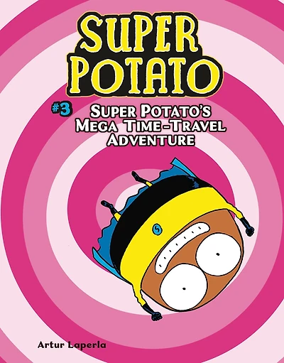 Super Potato's Mega Time-Travel Adventure (Super Potato Series #3)