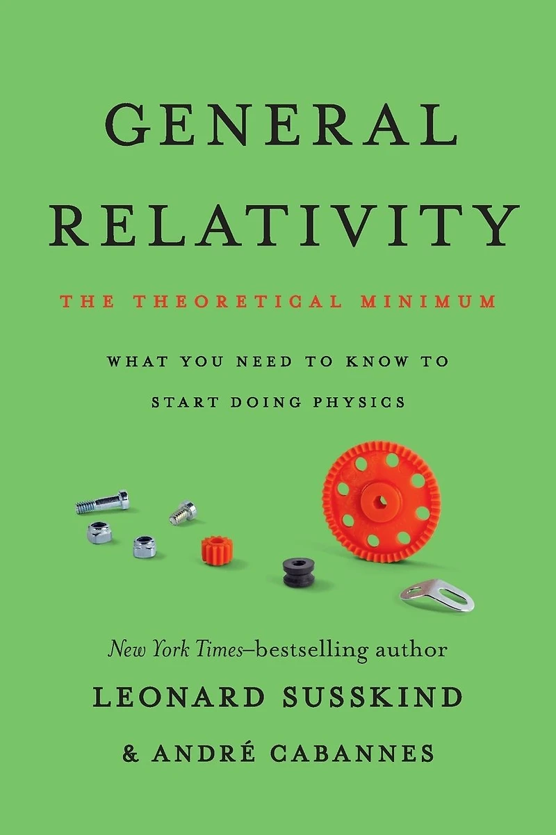 General Relativity: The Theoretical Minimum