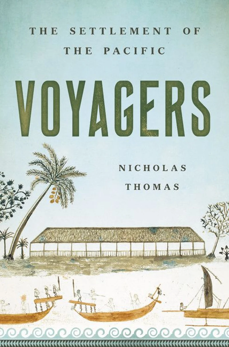 Voyagers: the Settlement of Pacific (The Landmark Library