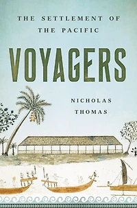 Voyagers: the Settlement of Pacific (The Landmark Library