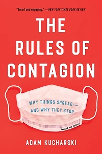 The Rules of Contagion: Why Things Spread--And They Stop