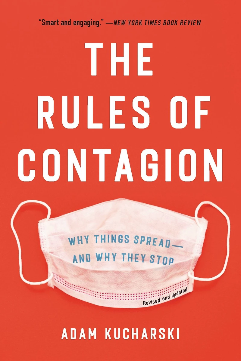 The Rules of Contagion: Why Things Spread--And They Stop