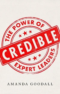 Credible: The Power of Expert Leaders
