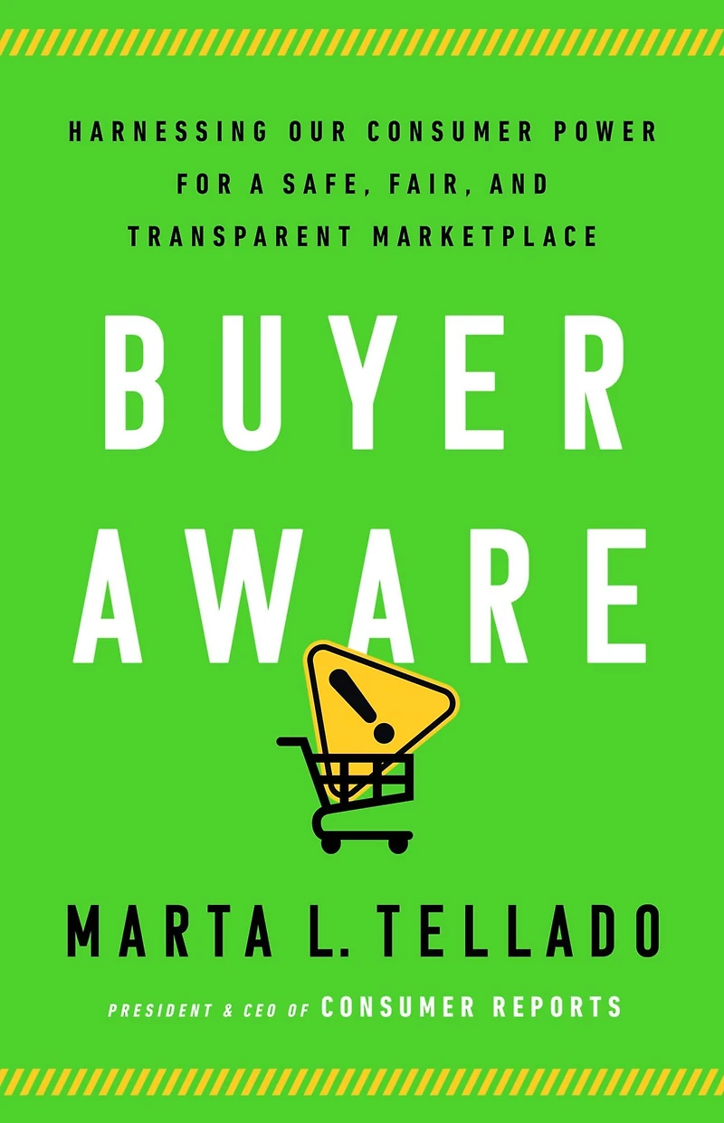 Buyer Aware: Harnessing Our Consumer Power for a Safe, Fair, and Transparent Marketplace