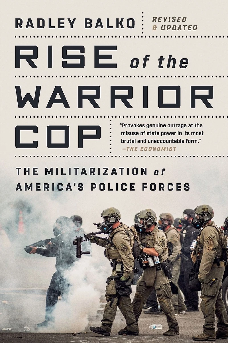Rise of The Warrior Cop: Militarization America's Police Forces