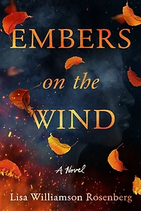 Embers on the Wind: A Novel