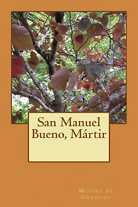 San Manuel Bueno, mártir (Novelas poco ejemplares 4)