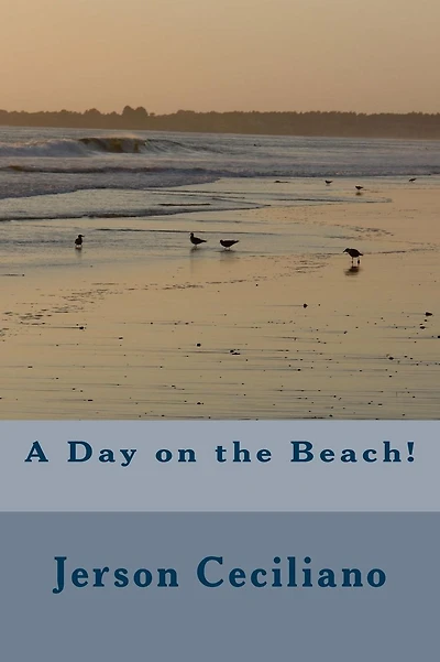 A Day on the Beach!: Jerson's Mexican Love Story