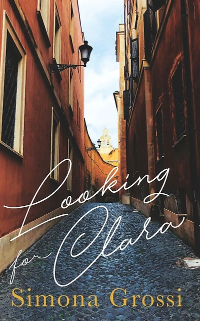 Looking for Clara: A Novel