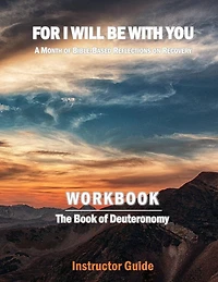 For I Will Be With You: Deuteronomy Instructor Workbook