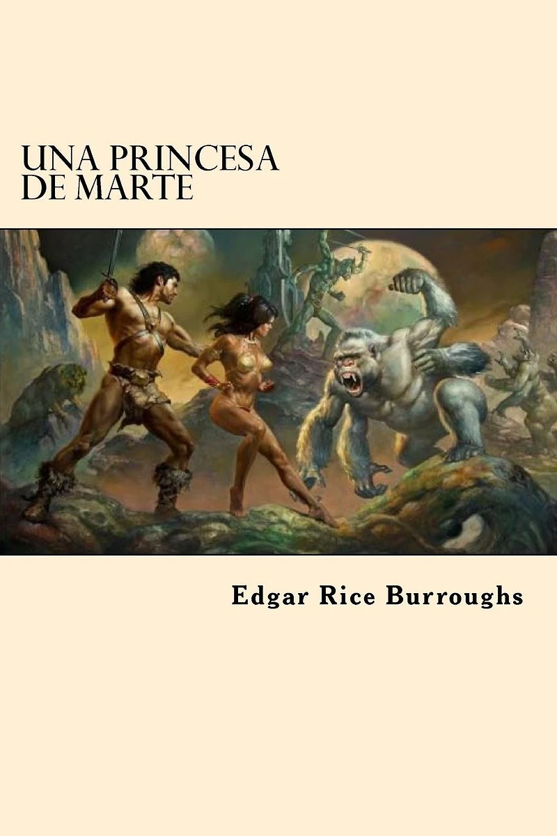 Una Princesa de Marte (Spanish Edition)