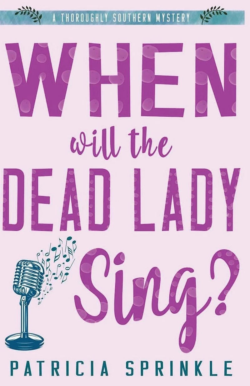 When Will the Dead Lady Sing?
