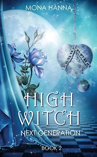 High Witch Next Generation (Generations Book 1)