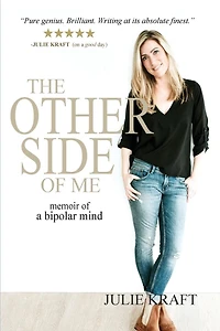 The Other Side of Me: Memoir a Bipolar Mind