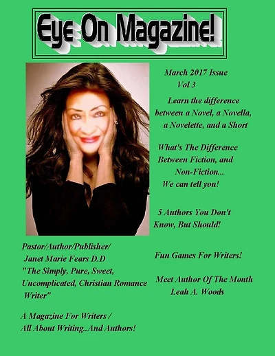 Eye On Magazine Vol 3 March 2017: A Magazine For Writers...all about writing!