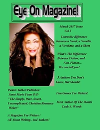 Eye On Magazine Vol 3 March 2017: A Magazine For Writers...all about writing!