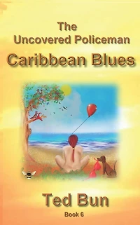 The Uncovered Policeman - Caribbean Blues