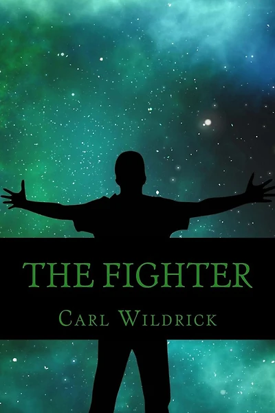 The Fighter: Fight For the Future (Book 3)
