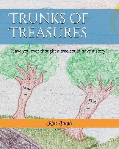 Trunks of Treasures: Have you ever thought a tree could have a story?